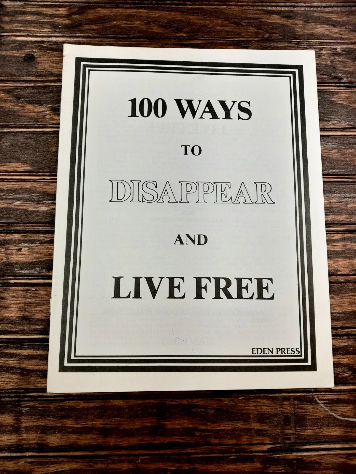 100 Ways to Disappear and Live Free by Barry Reid