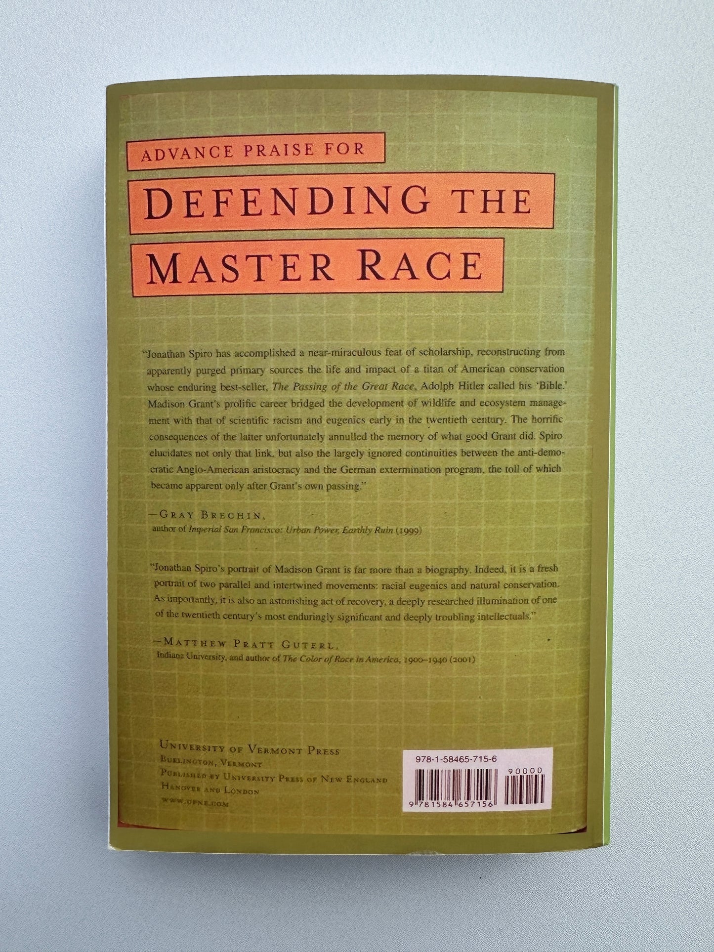 Defending the Master Race: Conservation, Eugenics, and the Legacy of Madison Grant by Jonathan Spiro PB