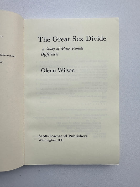 Great Sex Divide: A Study of Male-Female Differences by Glenn Wilson