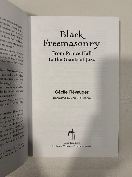 Black Freemasonry: From Prince Hall to the Giants of Jazz by Cecile Revauger HB