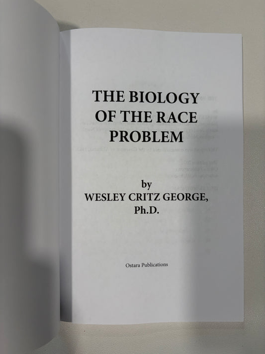 Biology of the Race Problem by Wesley George PB