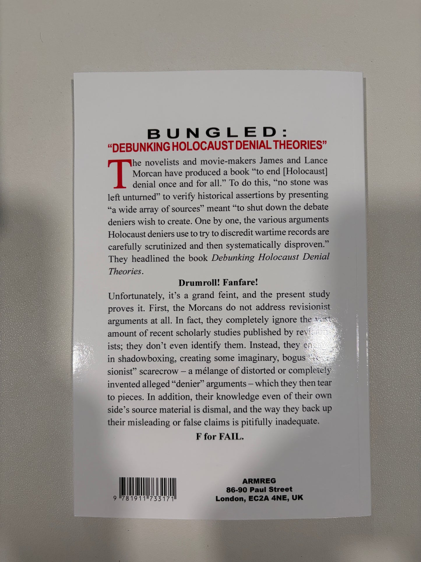 Bungled: Debunking Holocaust Denial Theories by Carolus Magnus PB