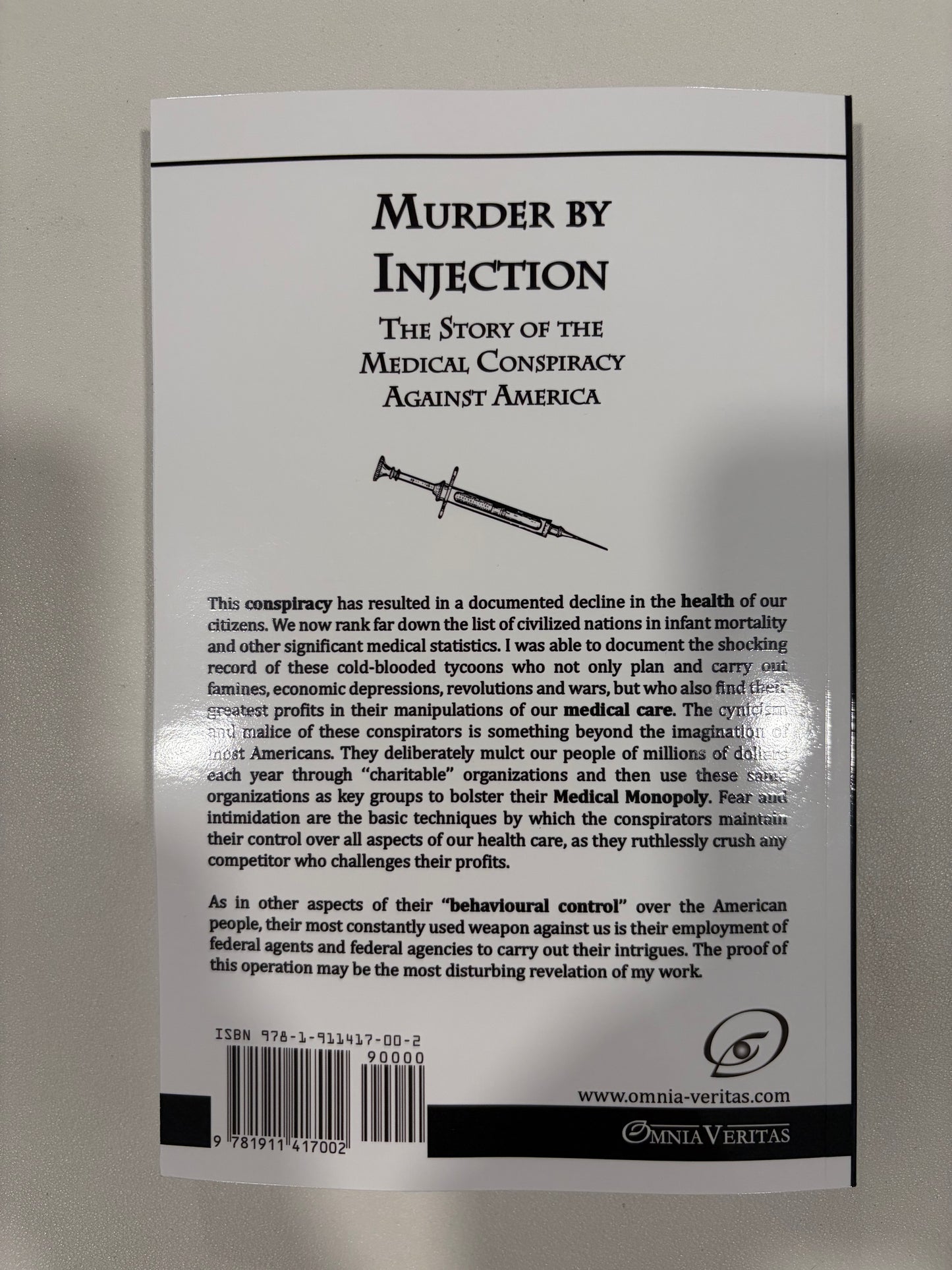 Murder by Injection: The Story of the Medical Conspiracy Against America by Eustace Mullins PB