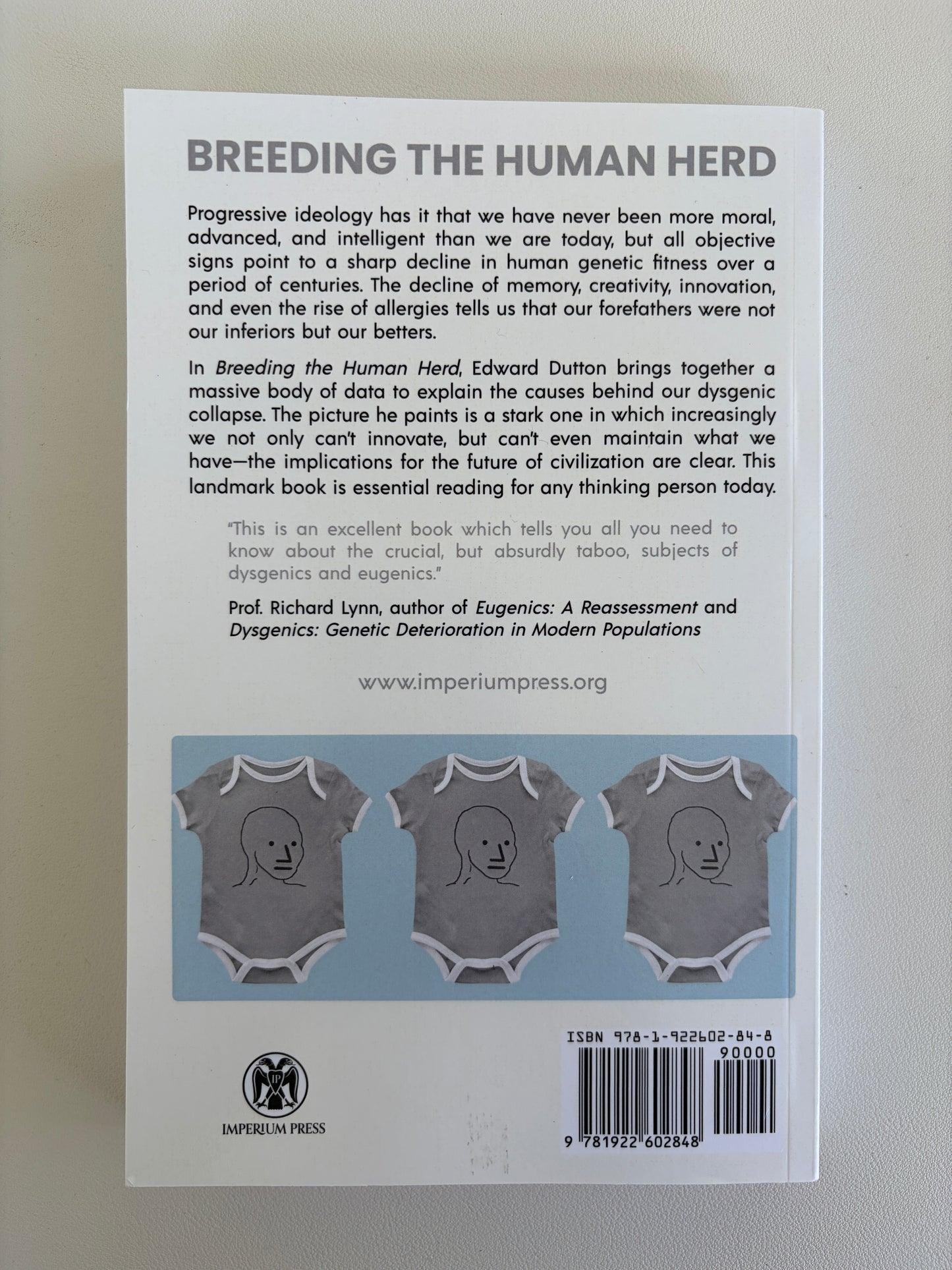 Breeding the Human Herd: Eugenics, Dysgenics, and the Future by Edward Dutton PB