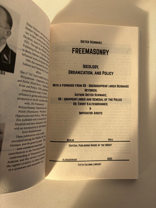Freemasonry: Ideology, Organization, and Policy by Dieter Schwarz PB