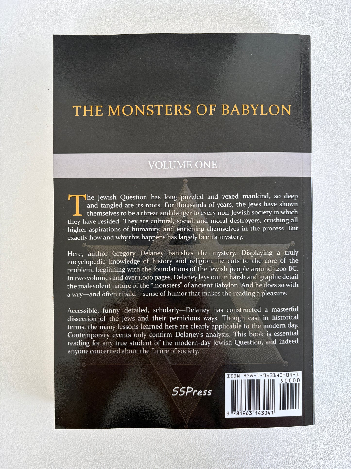 Monsters of Babylon, Volume 1: How the Jews Betrayed Mankind by Gregory Delaney PB