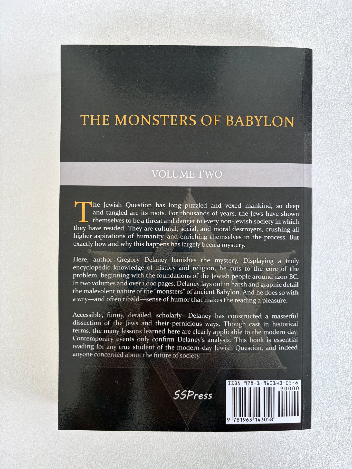 Monsters of Babylon, Volume 2: How the Jews Betrayed Mankind by Gregory Delaney PB