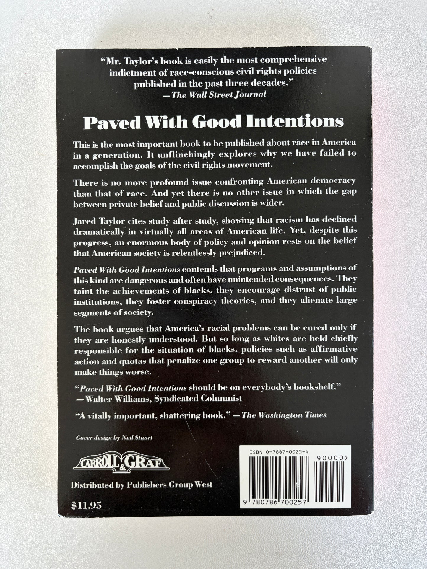 Paved with Good Intentions: The Failure of Race Relations by Jared Taylor PB