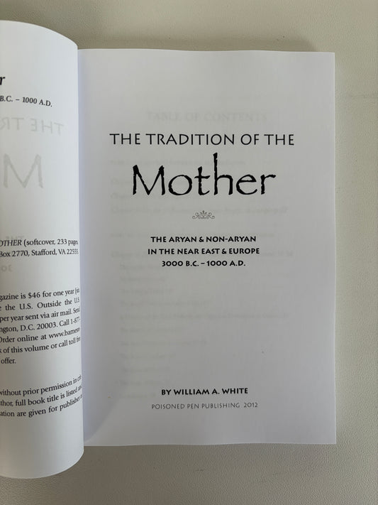 Tradition of the Mother: The Aryan and Non-Aryan by William White PB