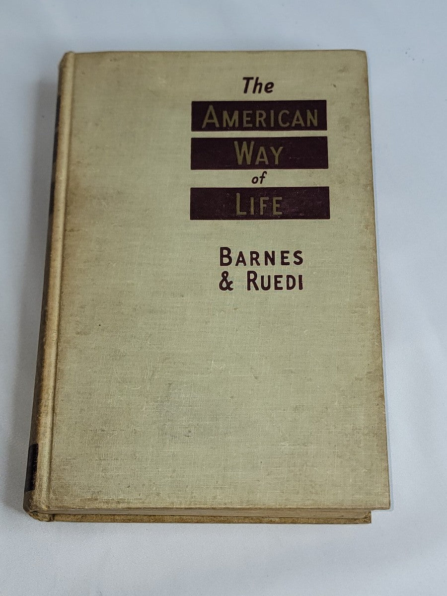 American Way of Life: An Introduction to the Study of Society and Social Problems by Harry Barnes