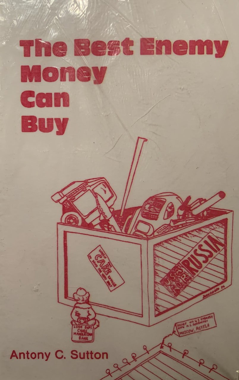 Best Enemy Money Can Buy by Antony Sutton