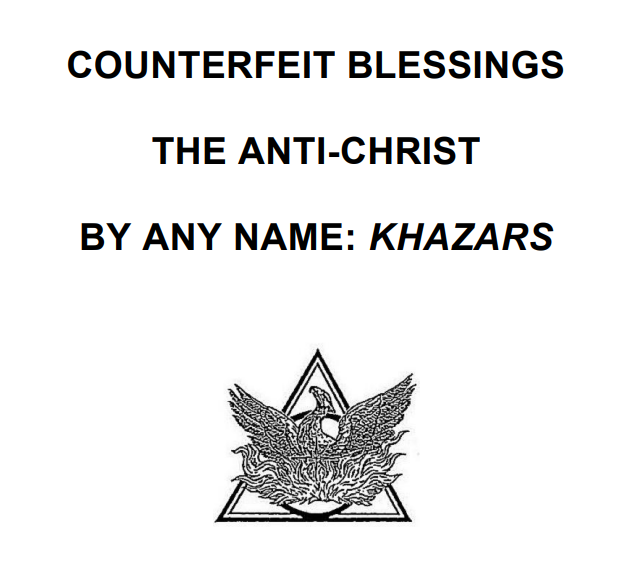 Counterfeit Blessings: The Anti-Christ by Any Name, Khazars by Gyeorgos Hatonn
