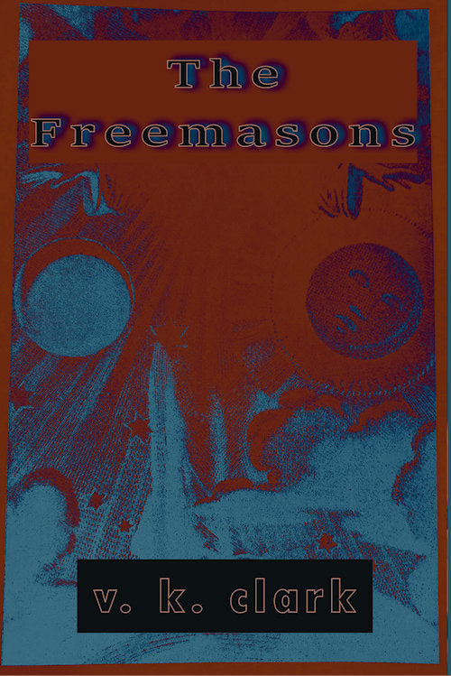 Freemasons by Veronica Kuzniar-Clark