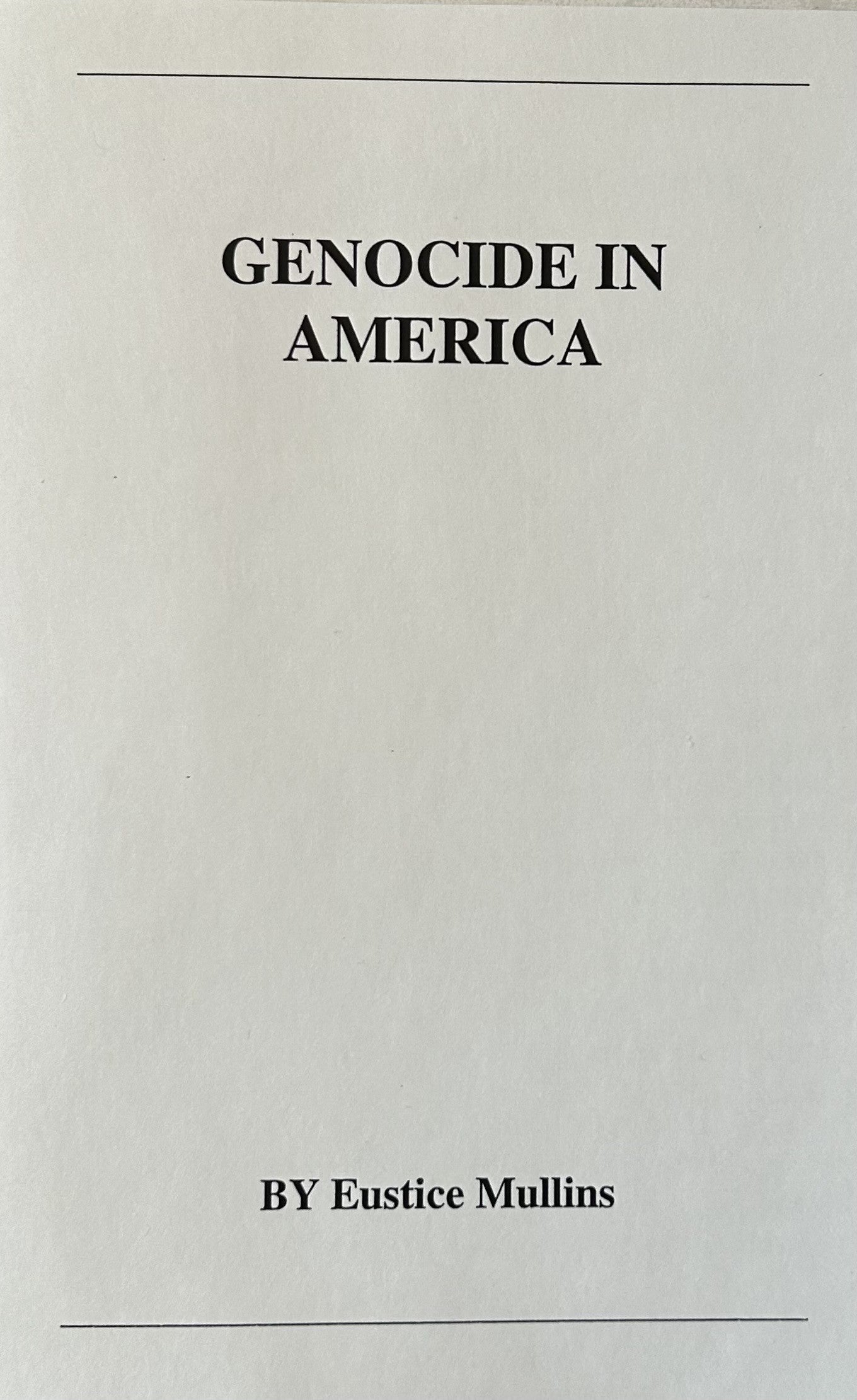Genocide in America by Eustace Mullins
