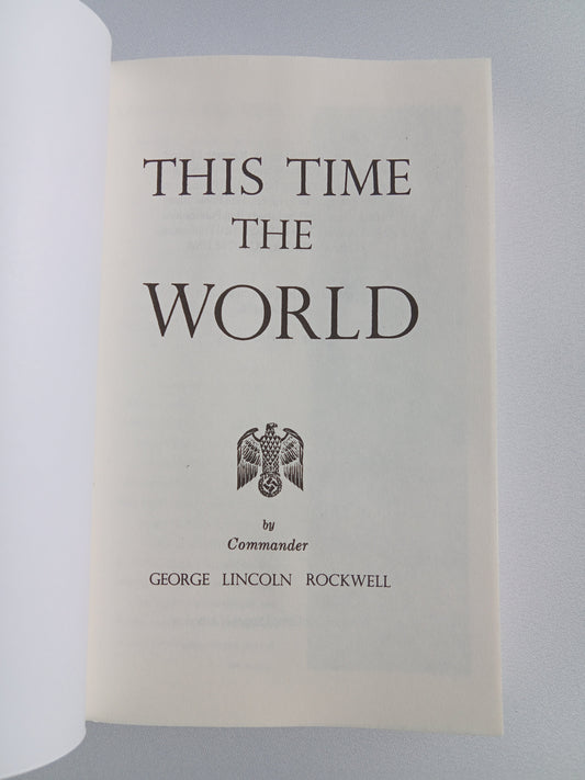 This Time the World by George Rockwell