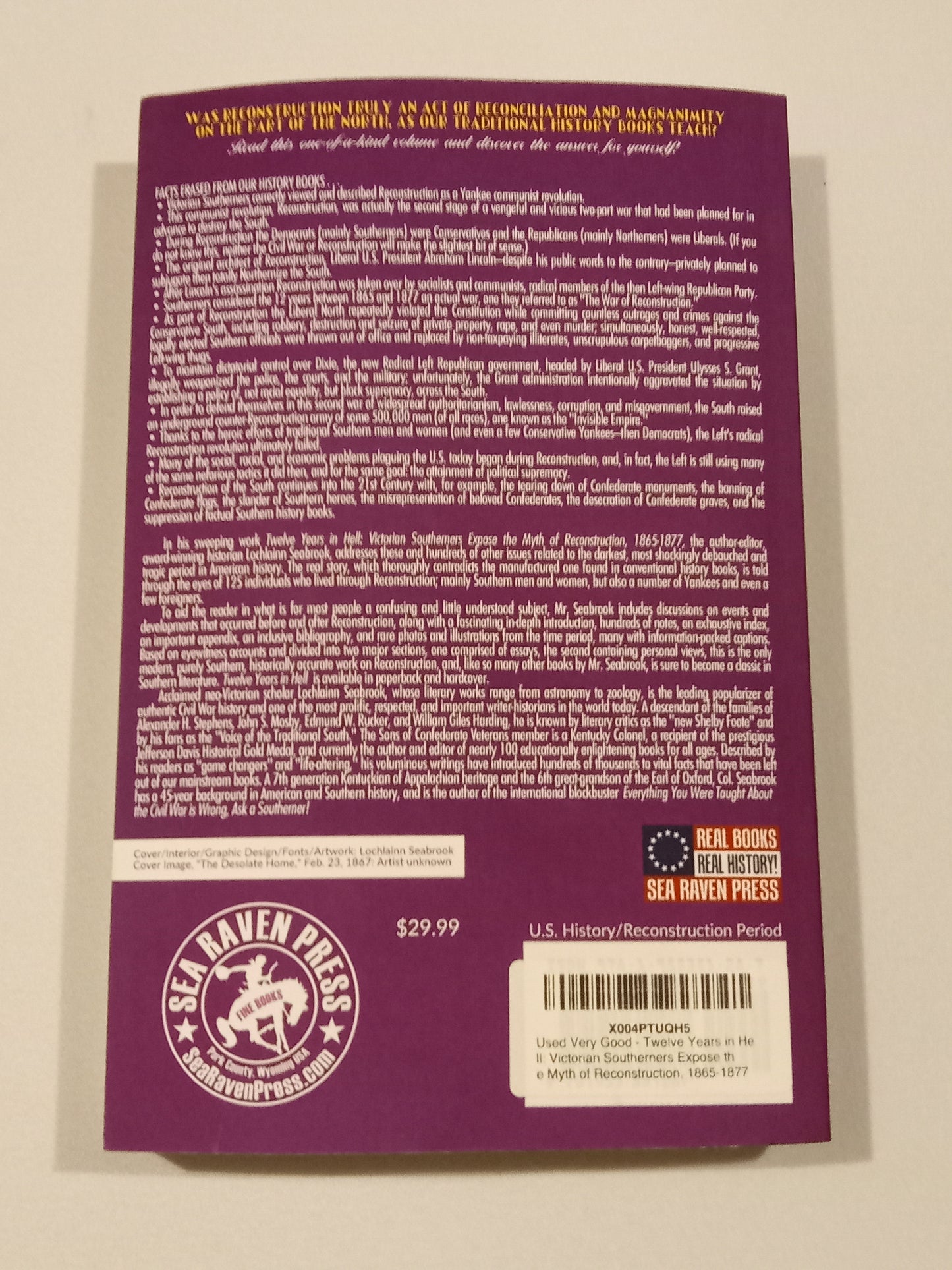 Twelve Years in Hell: The Myth of Reconstruction by Lochlainn Seabrook PB