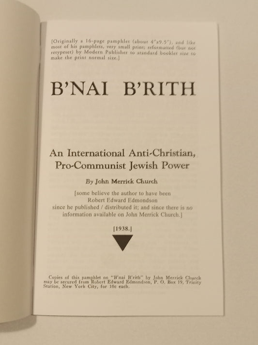 B'nai B'rith: International Pro-Communist Jewish Power by John Church (Robert Edmondson) SB