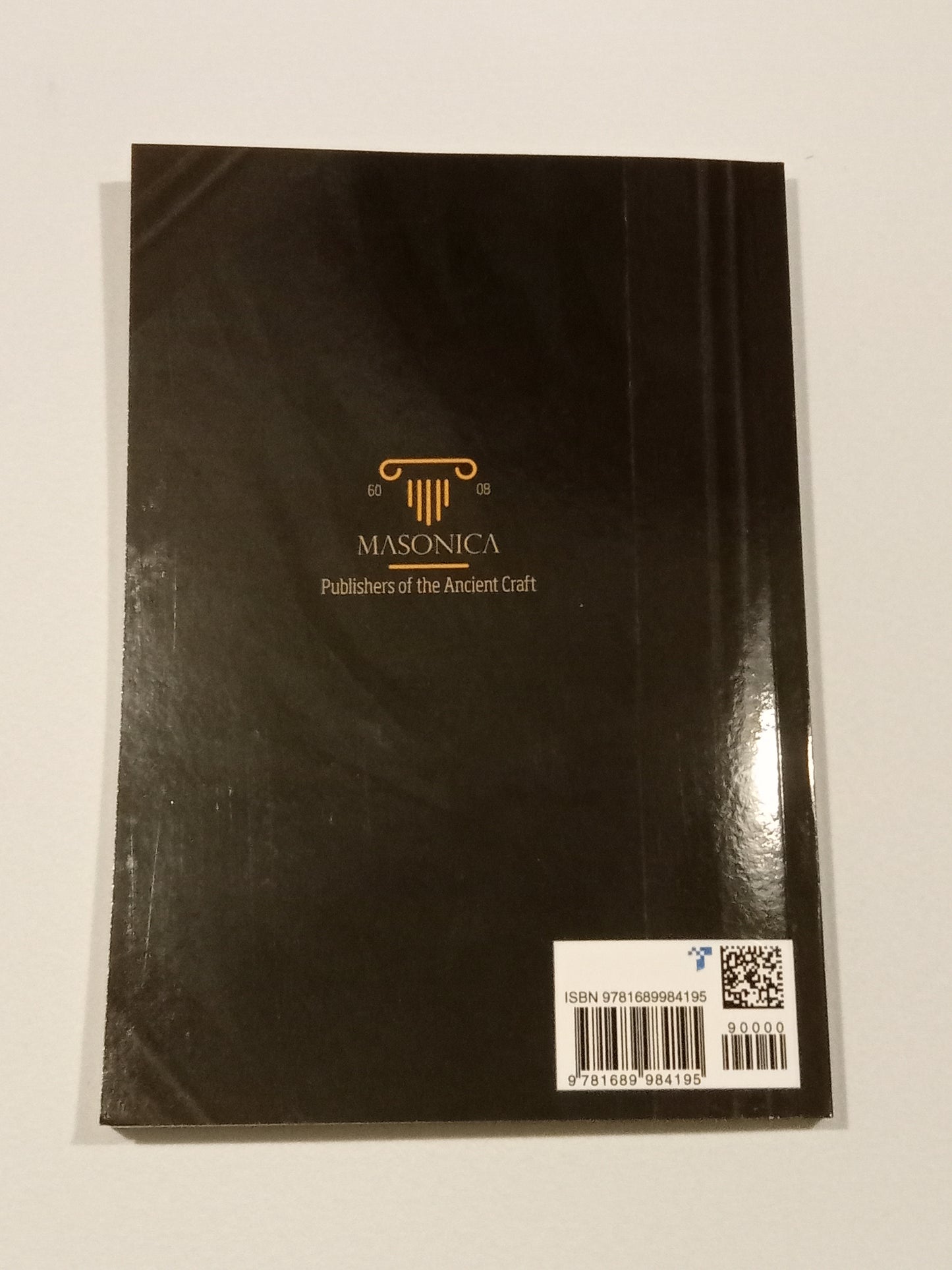 Constitutions of the Freemasons: History and Regulations by James Anderson PB