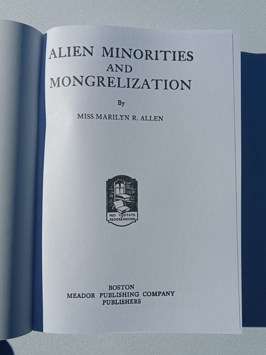 Alien Minorities and Mongrelization by Marilyn Allen PB