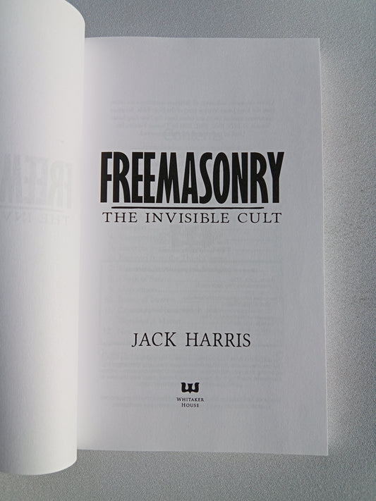 Freemasonry: The Invisible Cult by Jack Harris PB