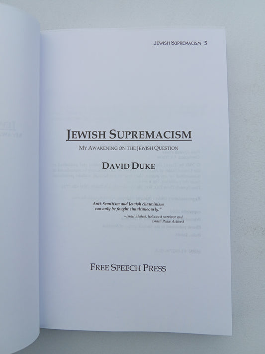 'Jewish Supremacism: My Awakening to the Jewish Question by David Duke PB