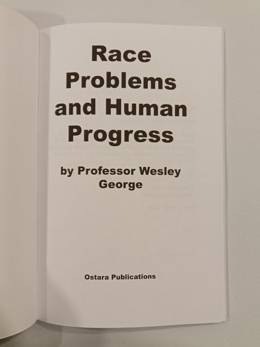 Race Problems and Human Progress by Wesley George PB