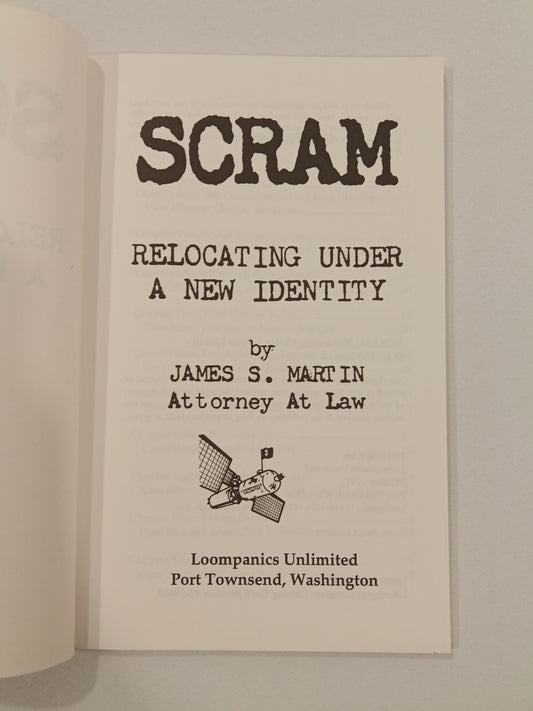 Scram: Relocating Under a New Identity by James Martin