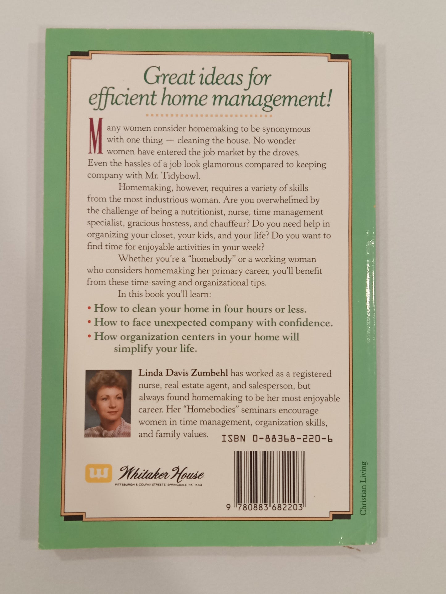 Homebodies: A Homemaker's Guide to Organization and Contentment by Linda Zumbehl