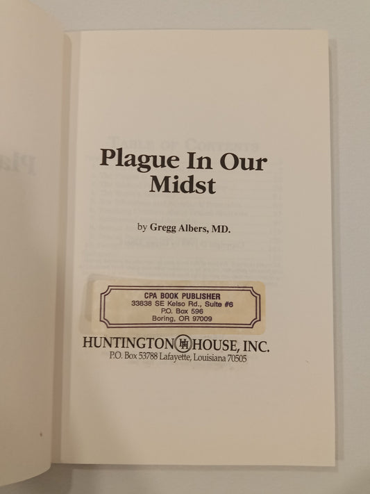 Plague in Our Midst: Sexuality, AIDS, and the Christian Family by Gregg Albers