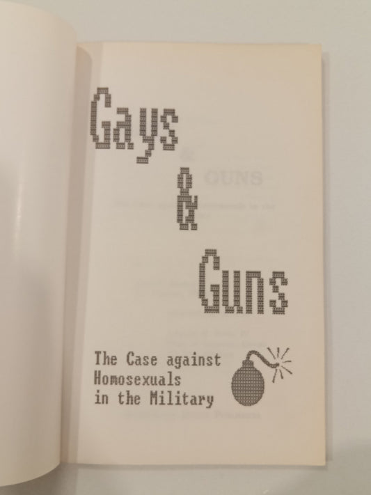 Gays and Guns: The Case Against Homosexuals in the Military by John Eidsmoe PB