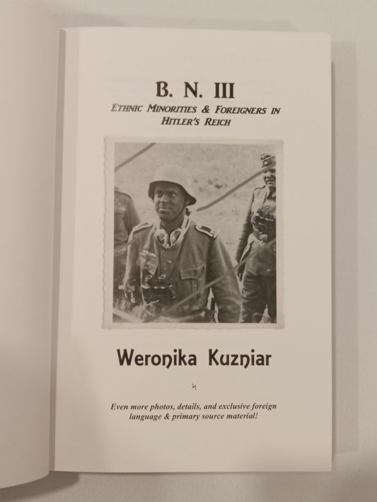 'Black Nazis III: Ethnic Minorities and Foreigners in Hitler's Reich by Weronika Kuzniar