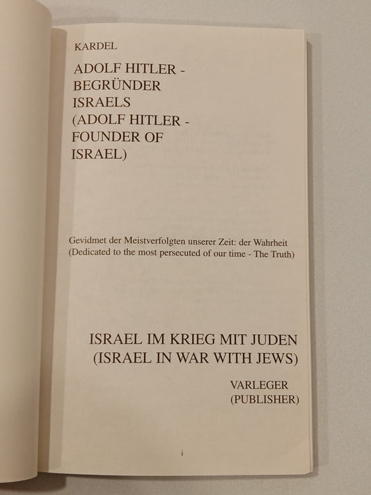 Adolf Hitler Founder of Israel: Israel in War with Jews by Hennecke Kardel