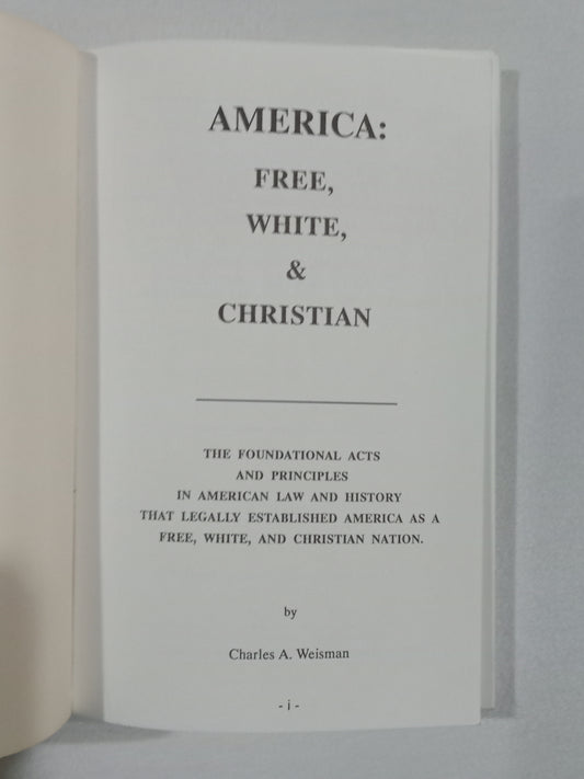 America: Free, White, and Christian by Charles Weisman PB
