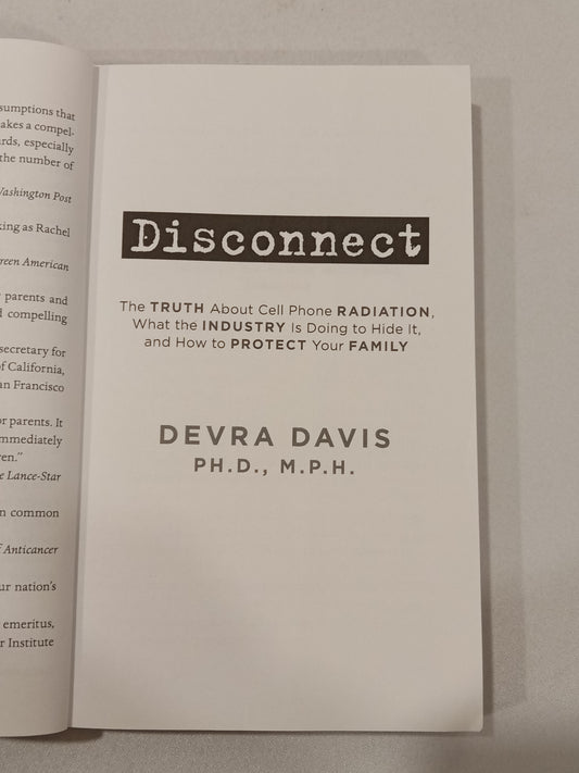 Disconnect: The Truth About Cell Phone Radiation by Devra Davis PB