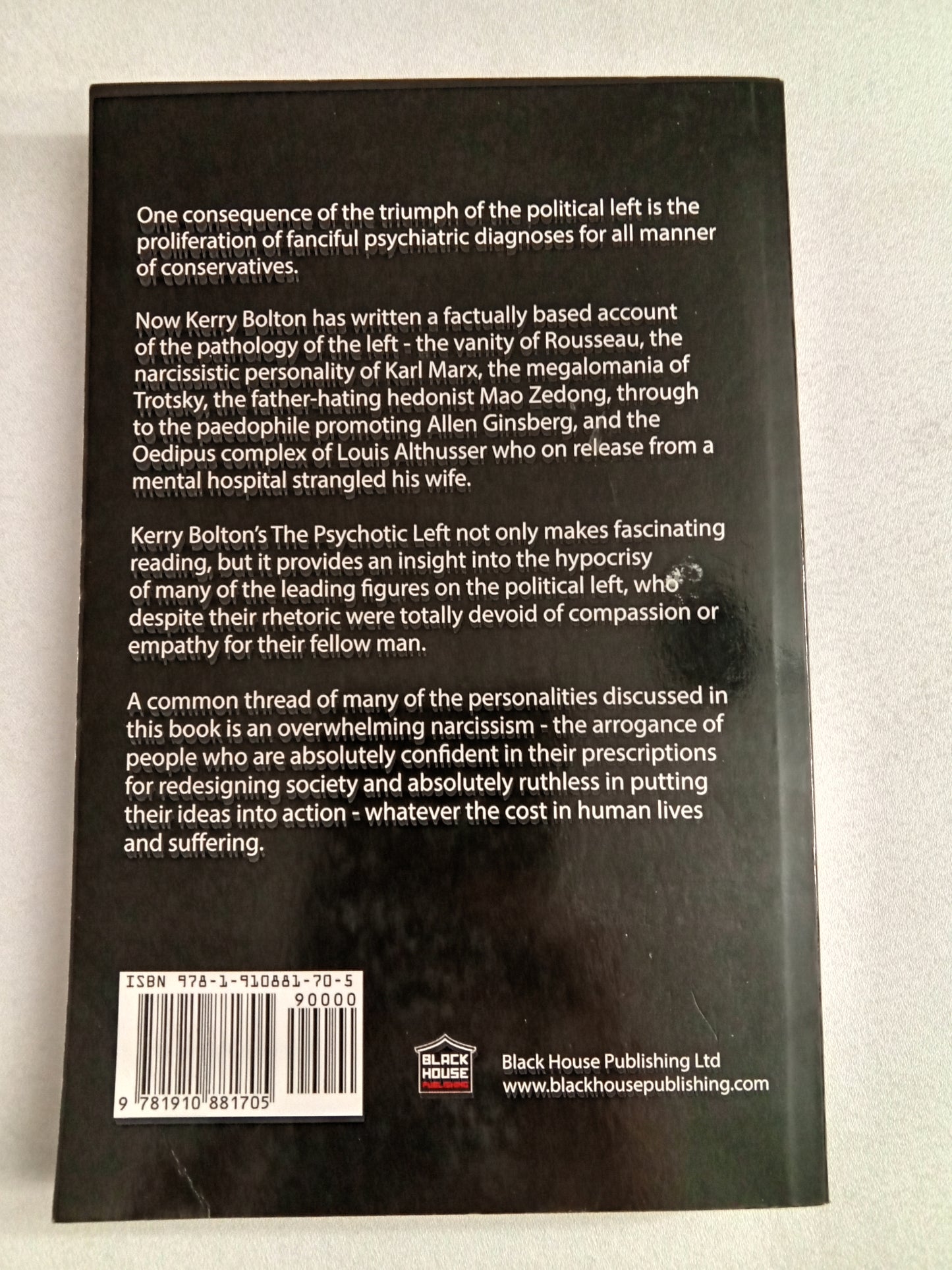 Psychotic Left: From Jacobin France to the Occupy Movement by Kerry Bolton PB