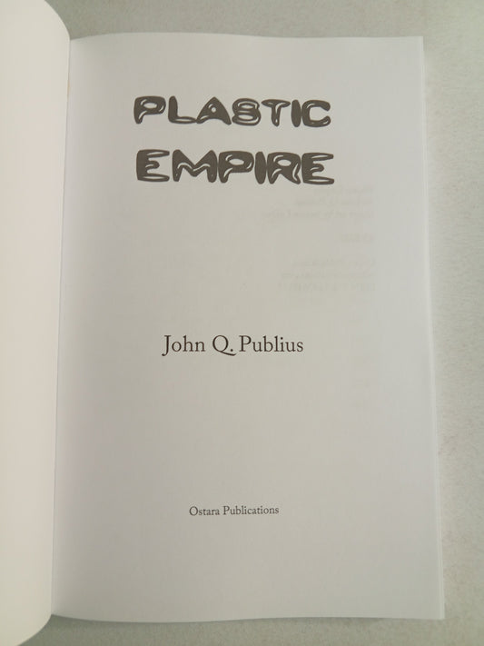 Plastic Empire by John Publius PB