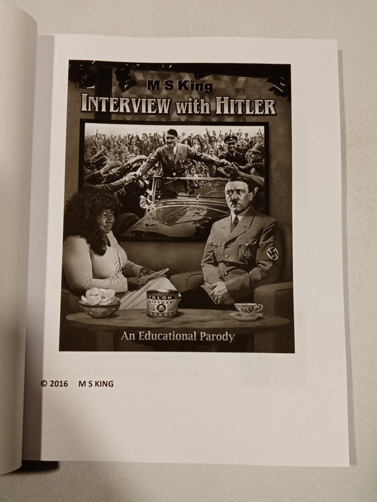 Interview with Hitler: An Educational Parody by Michael King PB