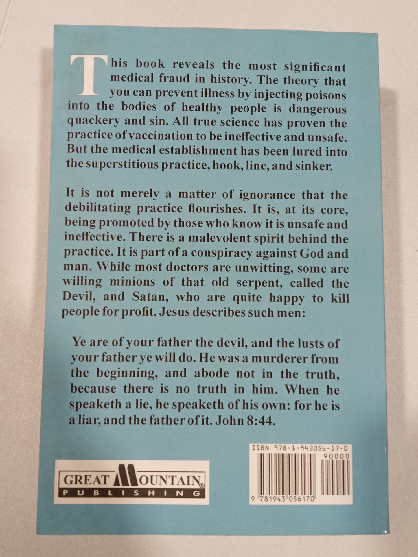 Vaccine Danger: Quackery and Sin by Edward Hendrie PB
