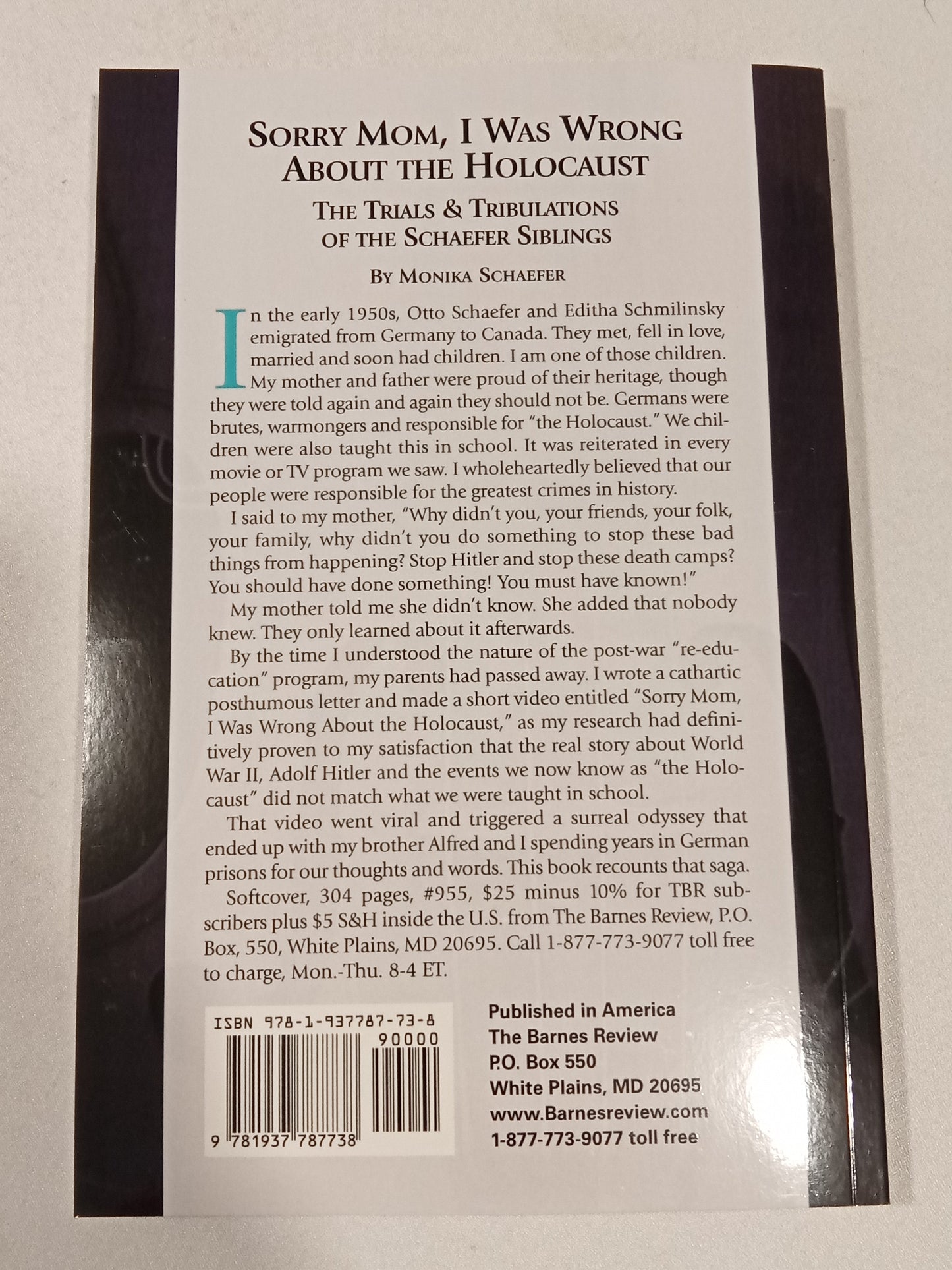 Sorry Mom, I Was Wrong About the Holocaust by Monika Schaefer PB