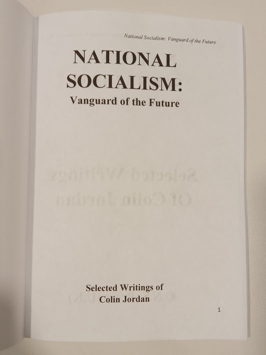 National Socialism: Vanguard of the Future by Colin Jordan PB