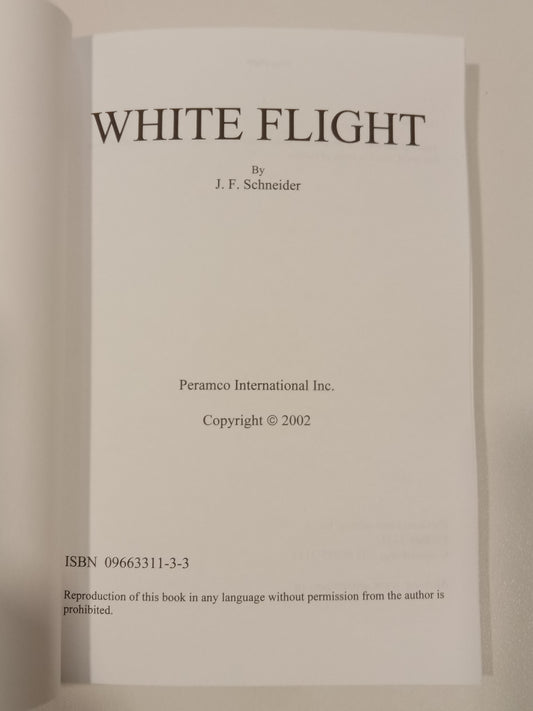 White Flight by J. Schneider PB