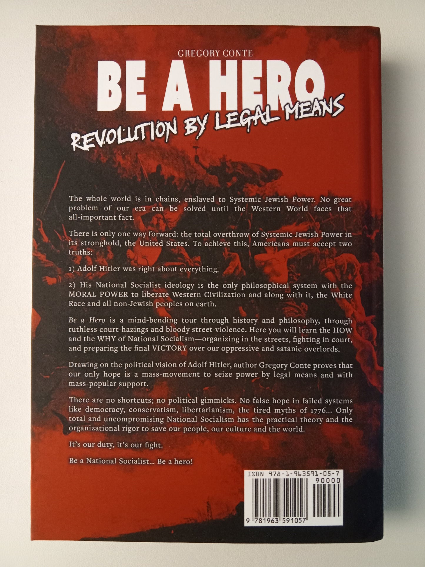 Be A Hero: Revolution by Legal Means by Gregory Conte HB