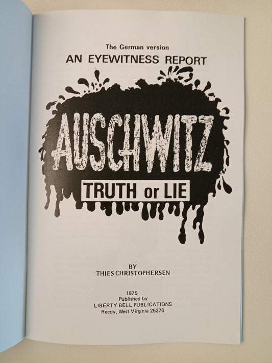 Auschwitz: Truth or Lie by Thies Christophersen SB