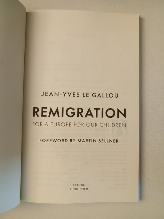 Remigration: For a Europe for Our Children by Jean-Yves le Gallou PB