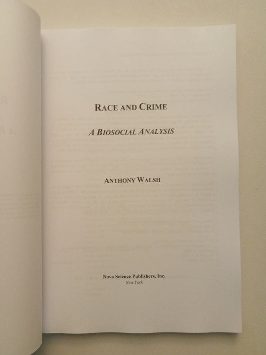 Race and Crime: A Biosocial Analysis by Anthony Walsh PB