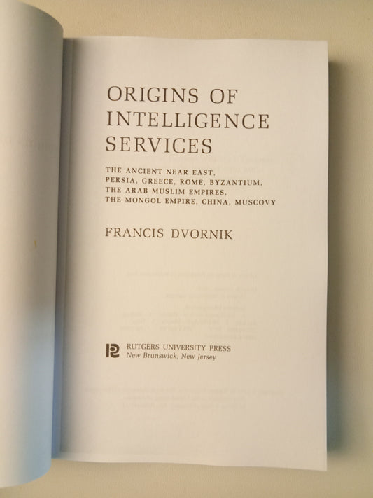 Origins of the Intelligence Services by Francis Dvornik PB