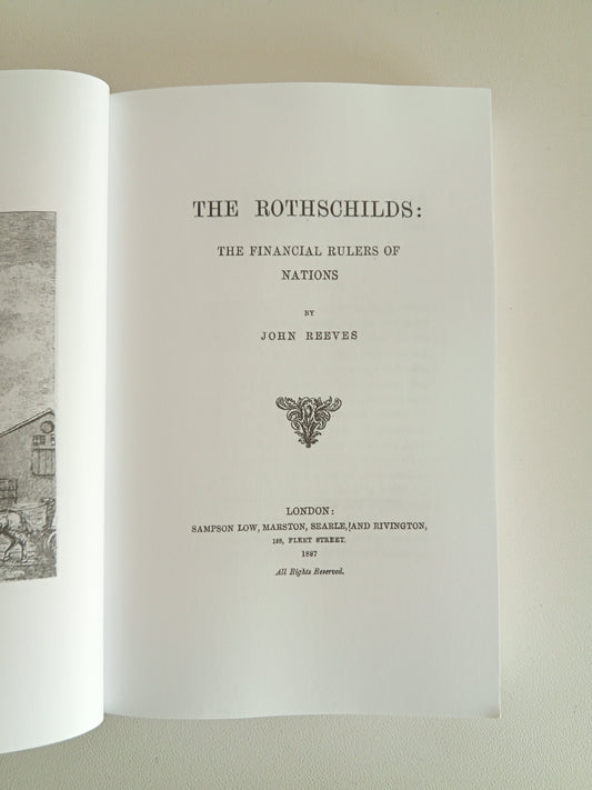 Rothschilds: The Financial Rulers of Nations by John Reeves PB