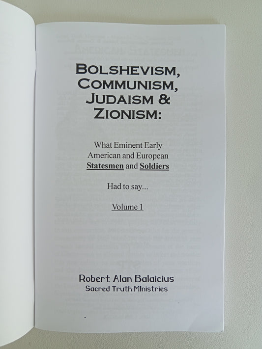 Bolshevism, Communism, Judaism, and Zionism by Robert Balaicius SB