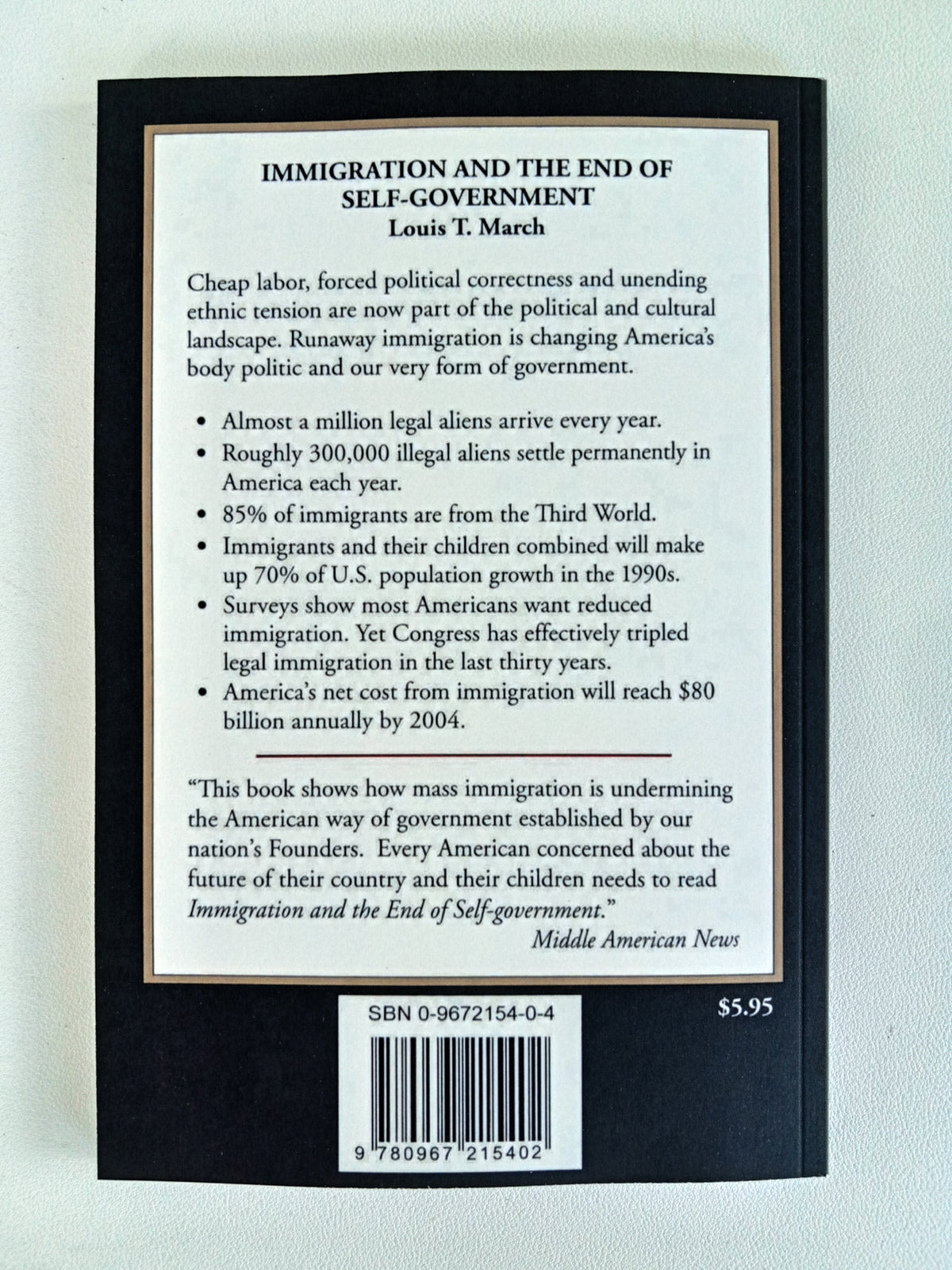 Immigration and the End of Self-Government by Louis March PB