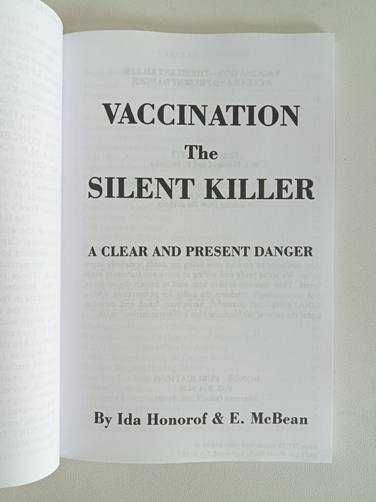 'Vaccination the Silent Killer: A Clear and Present Danger by Eleanor McBean PB